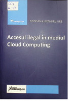 Accesul ilegal în mediul Cloud Computing