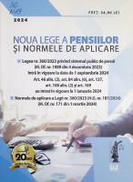Noua Lege a pensiilor și Normele de aplicare