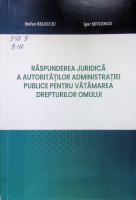 Răspunderea juridică a autorităților administrației publice pentru vătămarea drepturilor omului