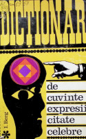 Dicționar de cuvinte, expresii, citate celebre