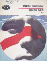 Garda albă. Roman. Volumul 2