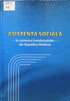 Asistența socială în contextul transformărilor din Republica Moldova