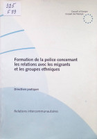 Formation de la police concernant les relations avec les migrants et les groupes ethniques