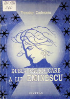 Dubla sacrificare a lui Eminescu