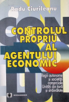 Controlul propriu al agentului economic. Regii autonome și societăți comerciale. Unități din țară și străinătate