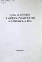 Codul de executare a sancțiunilor de drept penal al Republicii Moldova