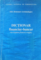 Dicționar financiar-bancar rus-român-francez-englez.