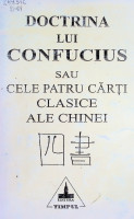 Doctrina lui Confucius sau Cele patru cărți clasice ale Chinei