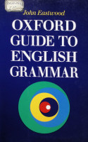 Oxford Giuide to English Grammar