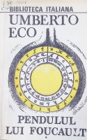 Pendulul lui Foucault. Volumul I