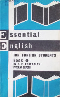 Essential English for Foreign Students. Book 4