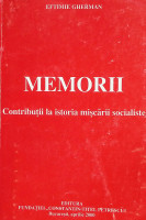 Memorii. Contribuții la istoria mișcării socialiste