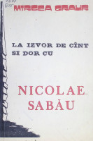 O viață închinată cîntecului. Nicolae Sabău