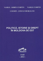 Politică, istorie și drept în Moldova de Est