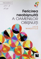 Fericirea neobișnuită a oamenilor obișnuiți