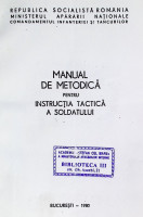 Manual de metodică pentru instrucția tactică a soldatului