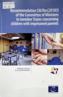 Recommendation CM/Rec (2018) 5 of the Committee of Ministers to member States concerning chinder with imprisoned parents