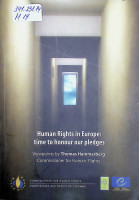 Human Rights in Europe: time to honour our pledges