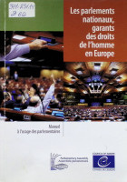 Les parlements nationaux, garants des droit de l”homme en Europe