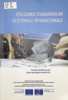 Utilizarea standardelor electorale internaționale