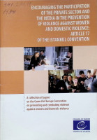 Encouraning the participation of the private sector and the media in the prevention of violence against women and domestic violence: article 17 of the Instambul Convenion