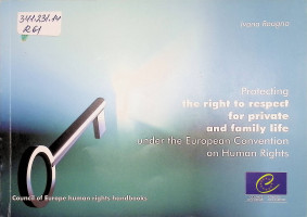 Protecting the right to respect for private and family life under the European Convention on Human Rights