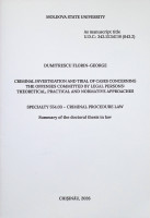 Criminal Investigation and Trial of Cases Concerning the Offenses Committed by Legal Persons: Theoretical, Practical and Normative Approaches: Summary of the Doctoral Thesiss in Law
