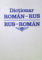 Dicționar român - rus, rus - român