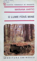 O lume fără mine