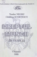 Dreptul muncii. (în tabele)