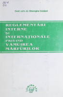 Reglementări interne și internaționale privind vămuirea mărfurilor