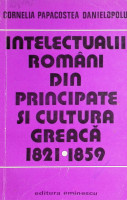 Intelectualii români din principate și cultura greacă 1821-1859