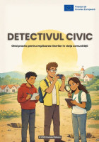 Detectivul civic: Ghid practic pentru implicarea tinerilor în viața comunității
