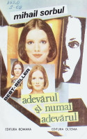 Adevărul și numai adevărul