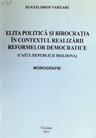 Elita politică și birocrația în contextul realizării reformelor democratice