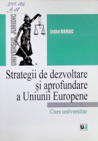Strategii  de dezvoltare și aprofundare a Uniunii Europene