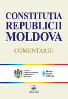 Constituția Republicii Moldova: Comentariu