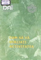 Cum să vă dirijați activitatea