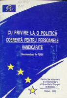 Cu privire la o politică coerentă pentru persoanele handicapate
