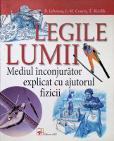 Legile lumii: Mediul înconjurător explicat cu ajutorul fizicii