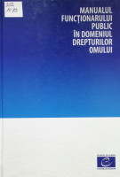 Manualul funcționarului public în domeniul drepturilor omului