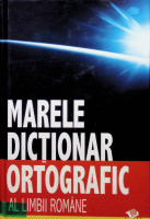 Marele dicționar ortografic al limbii române