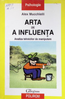 Arta de a infuența: analiza tehnicilor de manipulare