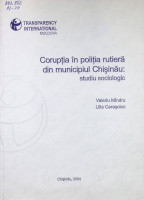 Corupția în poliția rutieră din municipiul Chișinău