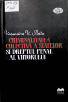 Criminalitatea colectivă a statelor și dreptul penal al viitorului