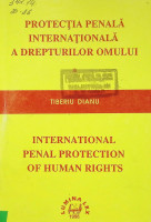 Protecția penală internațională a drepturilor omului